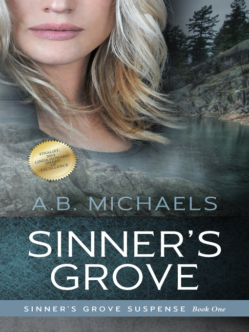 Title details for Sinner's Grove by A.B. Michaels - Available